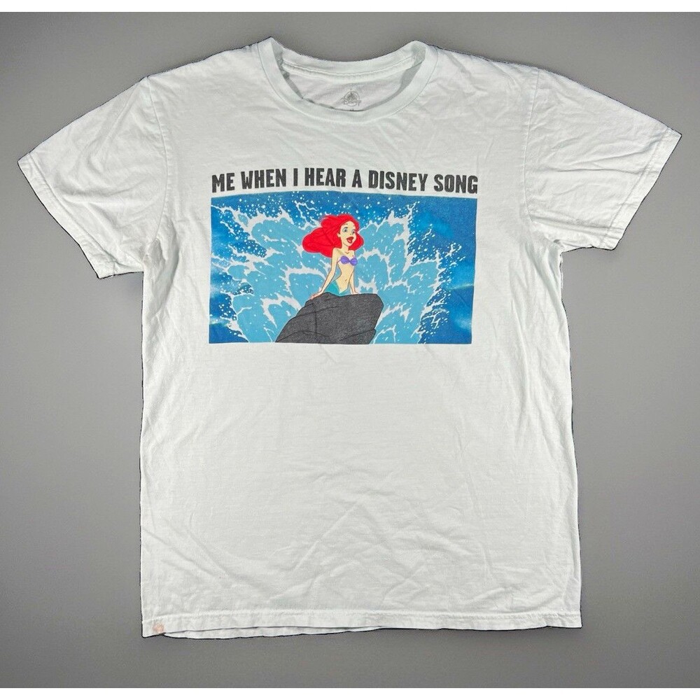 Disney Ariel Little Mermaid "Me When I Hear a Disney Song" Shirt White Adult Med